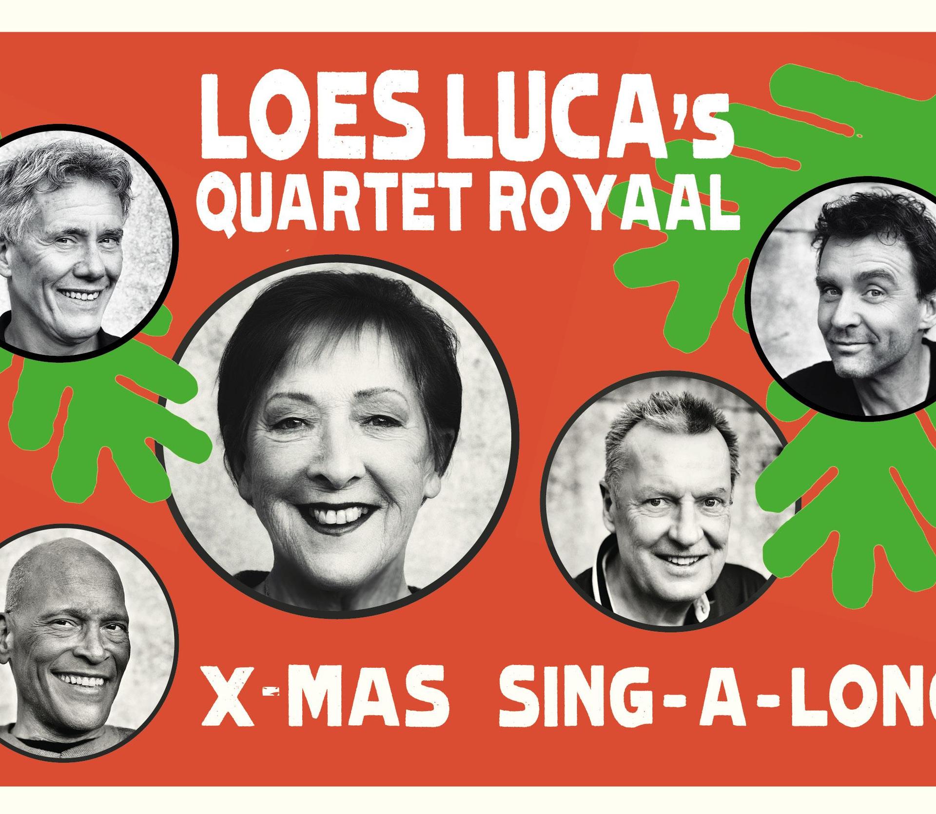 Loes Luca's Quartet Royaal - Christmas Sing-along met Kometenkoor & KoorKuma